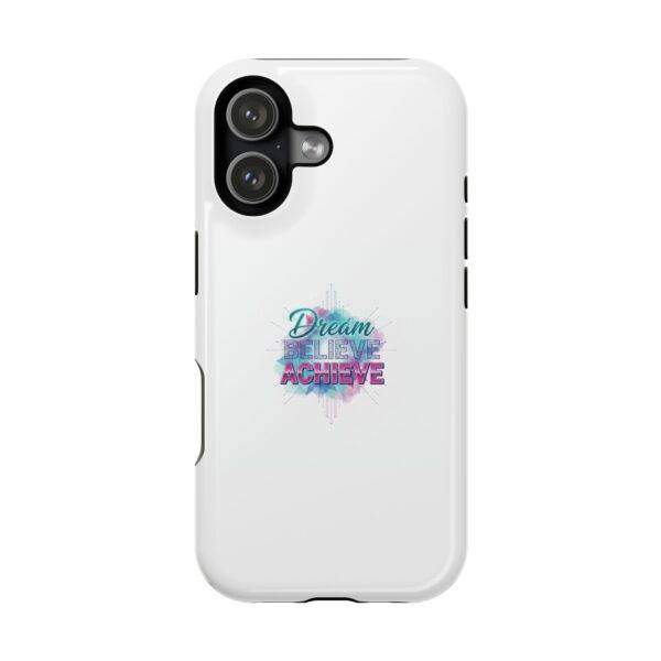 Impact-Resistant Phone Case — “Dream Believe Achieve” Motivational Protective Cover