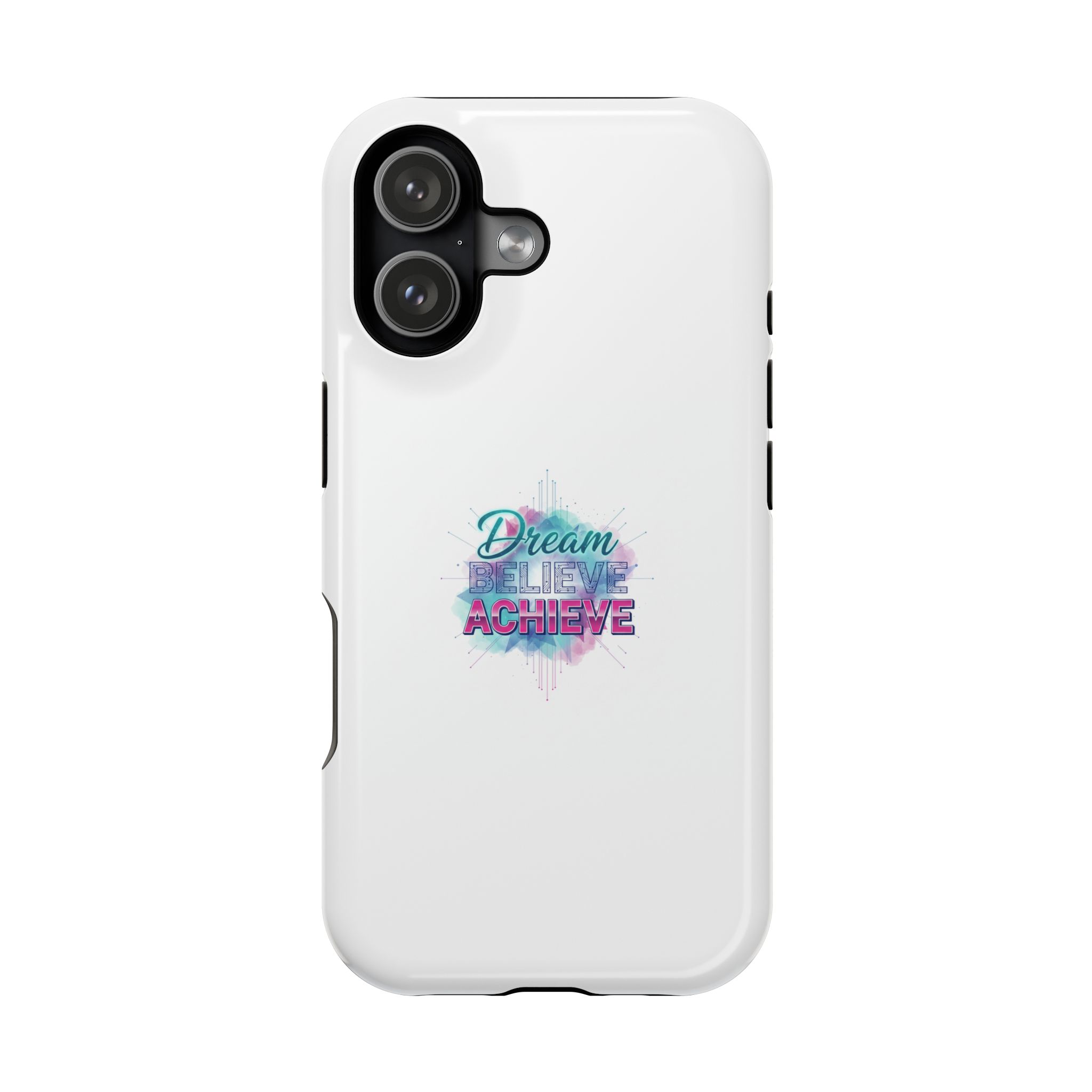 Impact-Resistant Phone Case — “Dream Believe Achieve” Motivational Protective Cover