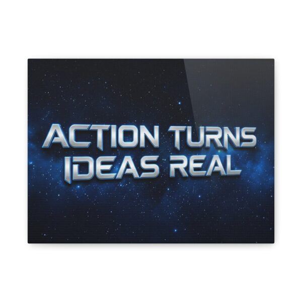 Motivational Canvas Print — “Action Turns Ideas Real” Galaxy Wall Art