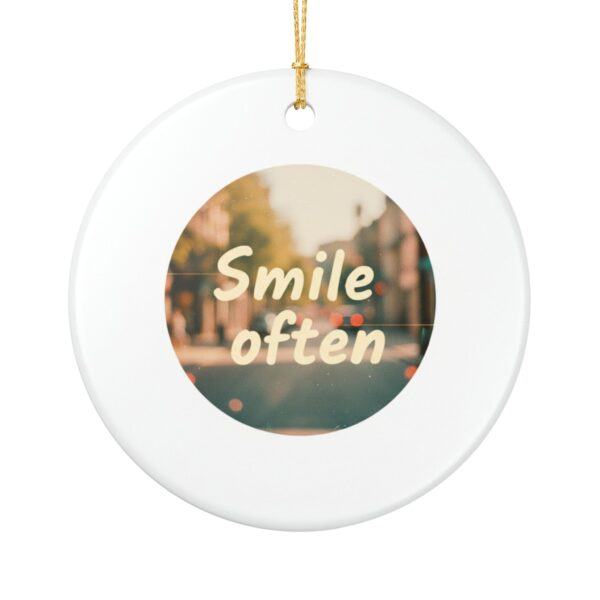 Smile Often Ceramic Ornament — Inspirational Holiday Decoration