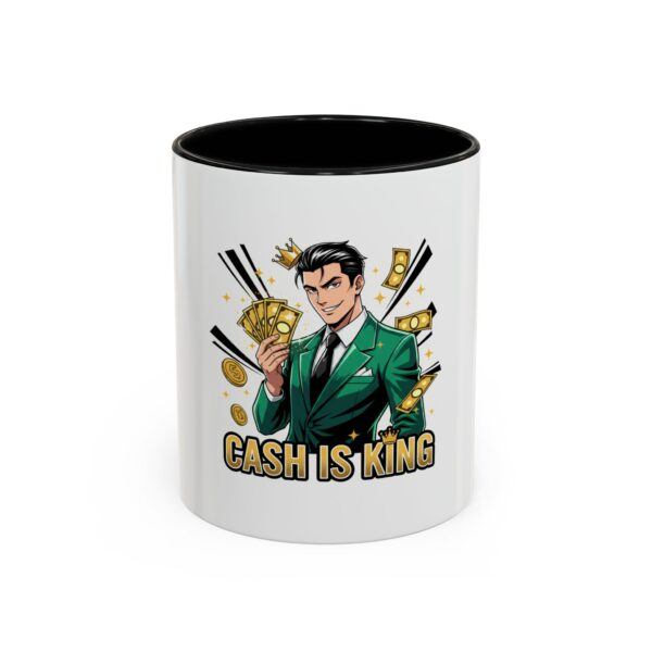 Cash Is King Accent Coffee Mug — Bold Money-Themed 11/15oz Ceramic Mug