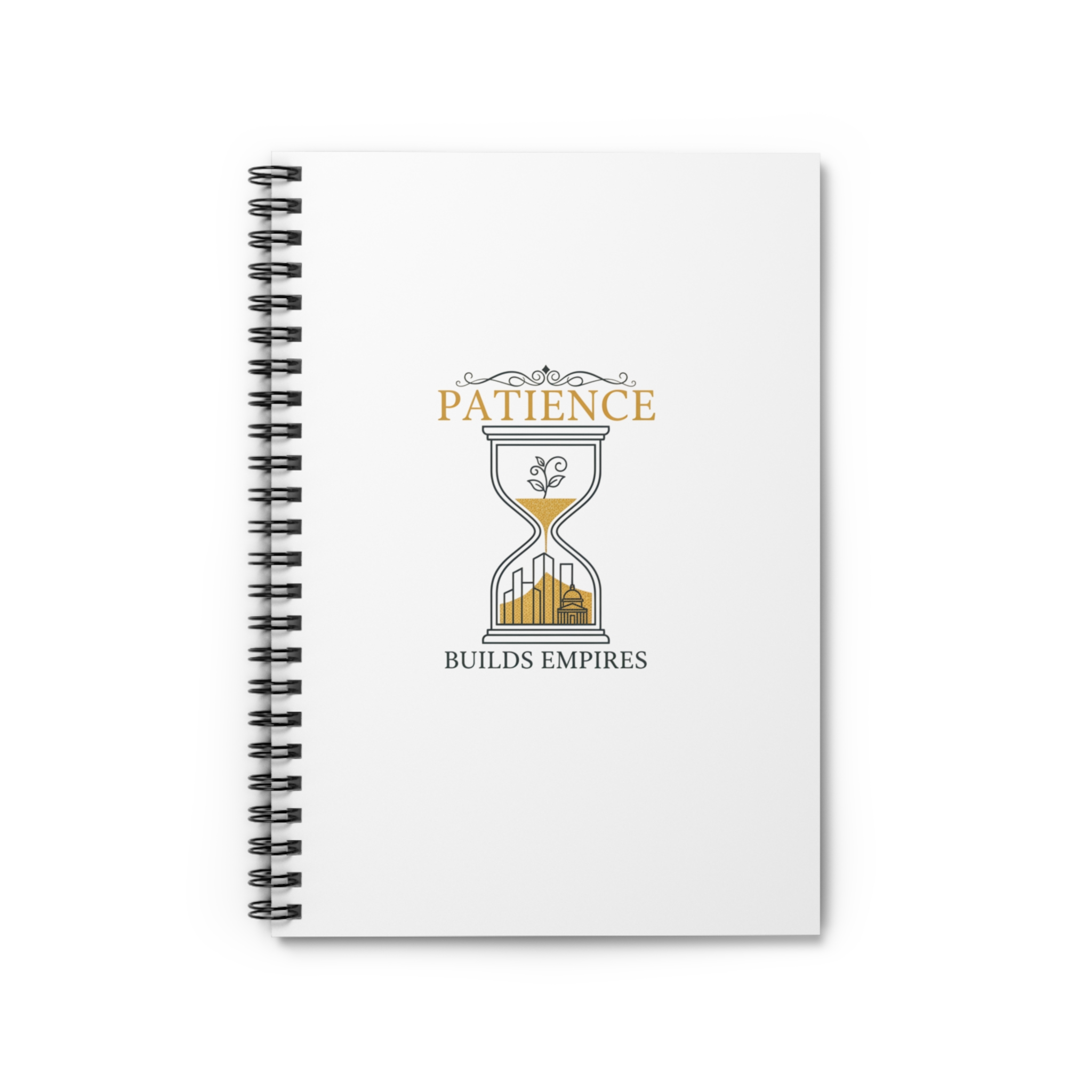 Patience Builds Empires Spiral Notebook — Motivational Ruled Journal for Entrepreneurs & Goal-Setters