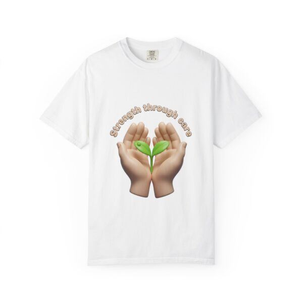 T-Shirt — Strength Through Care Plant Hands Graphic Tee