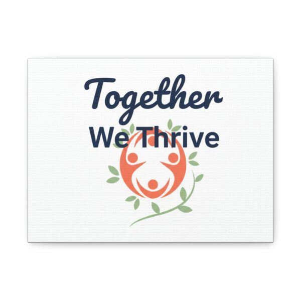 Together We Thrive Canvas Wall Art — Inspirational Family Unity Print