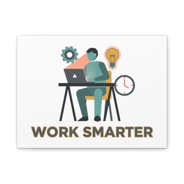 Work Smarter Canvas Wall Art — Motivational Office Decor