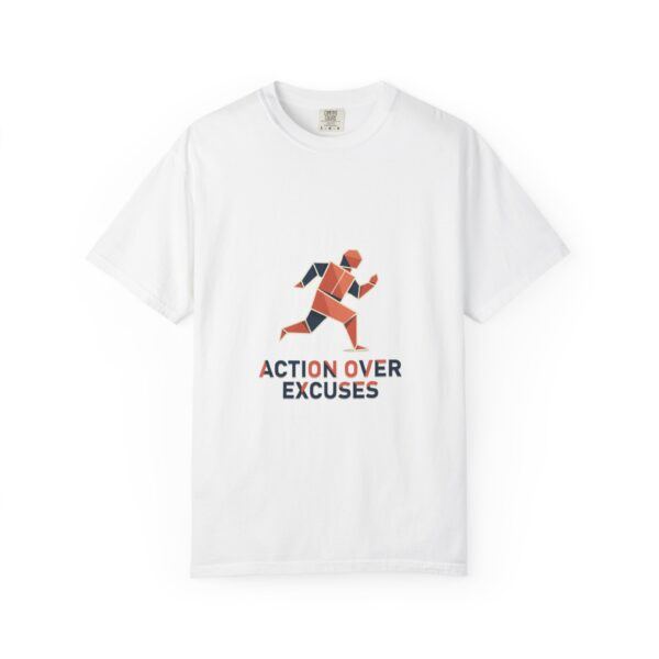 Action Over Excuses T-Shirt