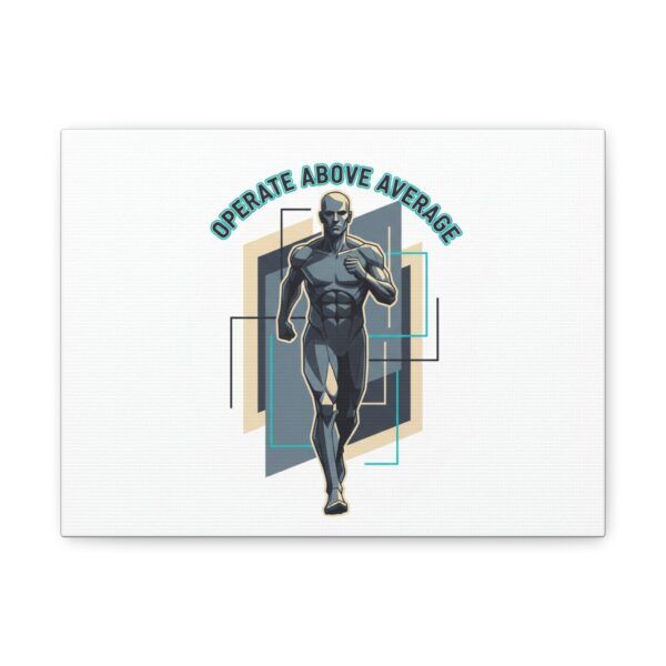 Canvas Wall Art — “Operate Above Average” Motivational Runner Fitness Print