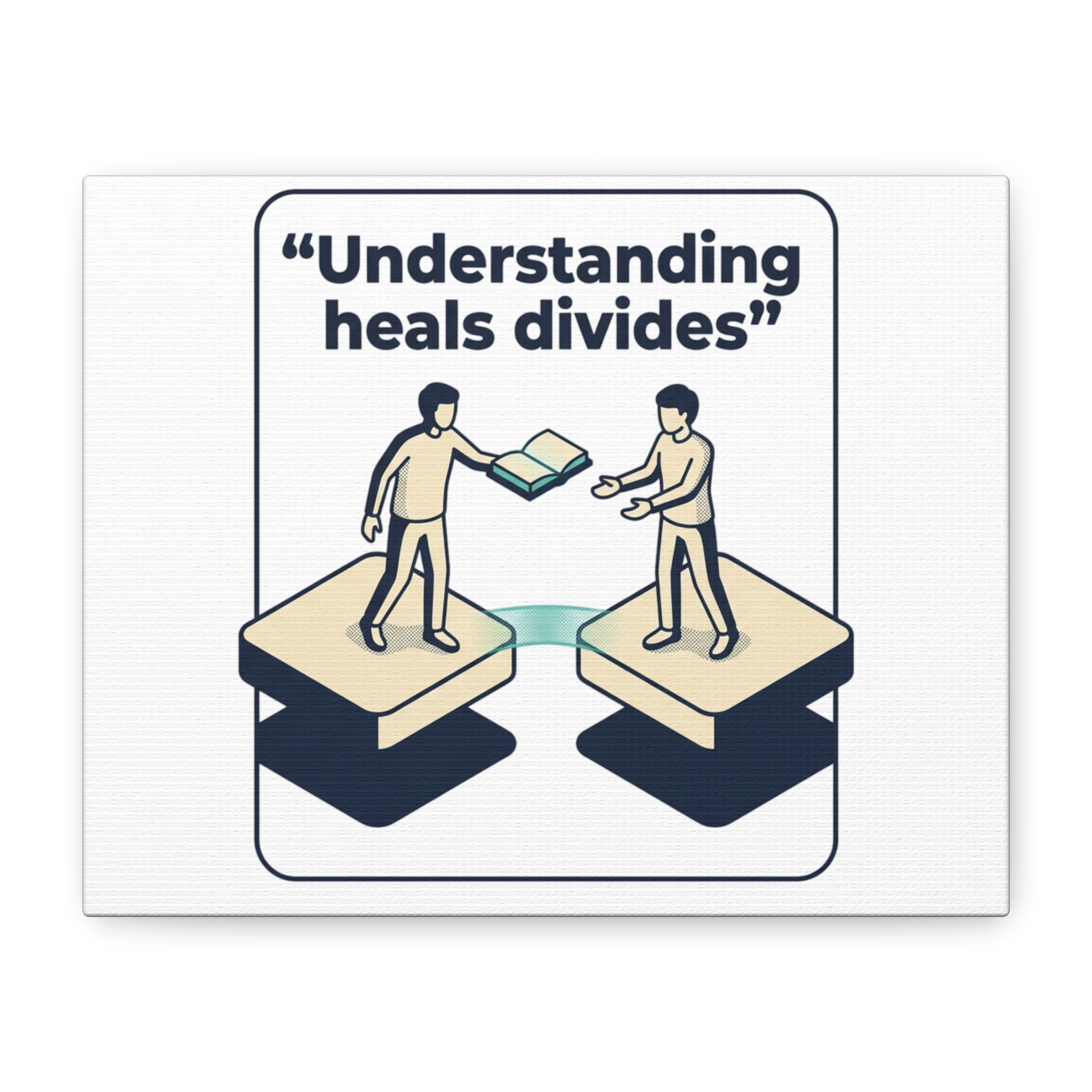 Matte Canvas Wall Art – "Understanding Heals Divides" Inspirational Illustration