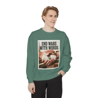 End Wars With Words Sweatshirt